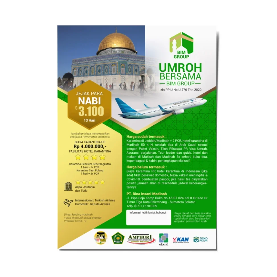 Desain brosur Umroh Plus Aqsa, Jordania, dan Turki dari BIM Group Palembang bertema Jejak Para Nabi dengan durasi 13 hari menggunakan maskapai Turkish Airlines dan Garuda Indonesia.